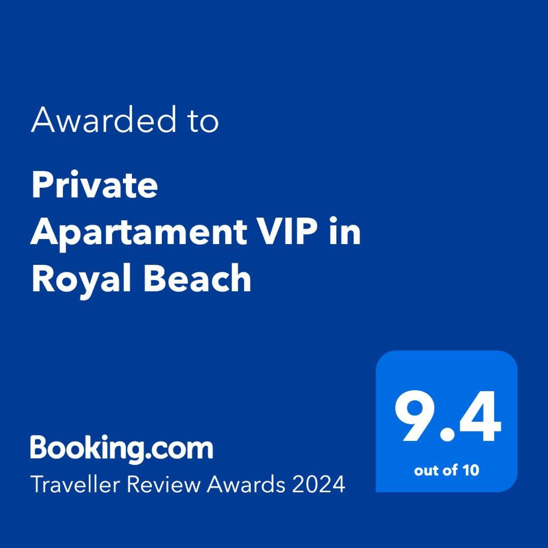 Private Apartament Vip In Royal Beach Slantchev Briag Extérieur photo